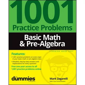 Basic Math & Pre-Algebra: 1001 Practice Problems for Dummies (+ Free Online Practice)
