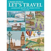 Let’’s Travel: Landscape Motifs in Cross Stitch