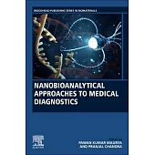 Nanobioanalytical Approaches to Medical Diagnostics