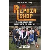 The Repair Shop: Tales from the Workshop of Dreams