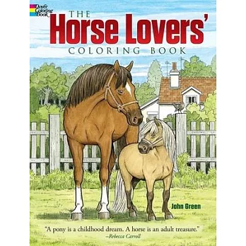 The Horse Lovers’’ Coloring Book