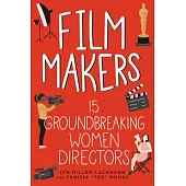Film Makers, 5: 15 Groundbreaking Women Directors