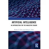 Artificial Intelligence: An Introduction for the Inquisitive Reader