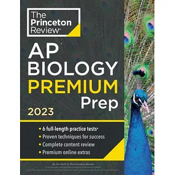 Princeton Review AP Biology Premium Prep, 2023: 6 Practice Tests + Complete Content Review + Strategies & Techniques