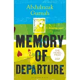 Memory of Departure: By the Winner of the Nobel Prize in Literature 2021