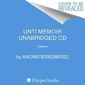 Unti Memoir CD: A Memoir