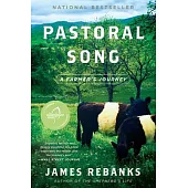 Pastoral Song: A Farmer’’s Journey