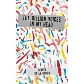 The Billion Voices In My Head