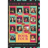 Faces of Rap Mothers - Book Four
