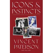 Icons and Instincts: Dancing, Divas & Directing and Choreographing Entertainment’’s Biggest Stars