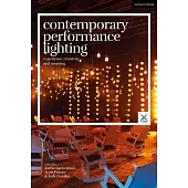 Contemporary Performance Lighting: Experience, Creativity and Meaning
