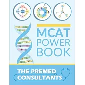 MCAT Powerbook: The Premed Consultants