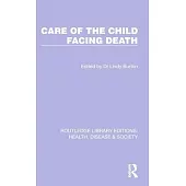 Care of the Child Facing Death