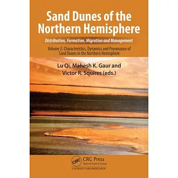 Sand Dunes of the Northern Hemisphere: Distribution, Formation, Migration and Management, Volume 2