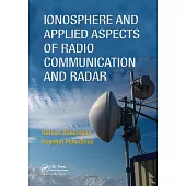 Ionosphere and Applied Aspects of Radio Communication and Radar