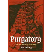 Purgatory, Volume 2: The Trash Project: Towards the Decay of Meaning