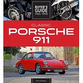 Classic Porsche 911 Buyer’’s Guide 1965-1998
