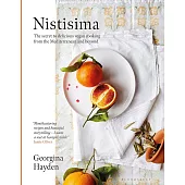 Nistisima: The Secret to Delicious Vegan Cooking from the Mediterranean and Beyond