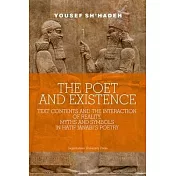 The Poet and Existence: Text Contents and the Interaction of Reality, Myths and Symbols in Hatif Janabi’’s Poetry
