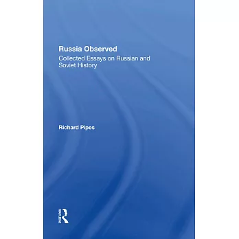 Russia Observed: Collected Essays on Russian and Soviet History