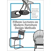 Fifteen Lectures on Modern Furniture Design Methods