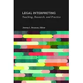 Legal Interpreting, 12: Teaching, Research, and Practice