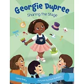 Sharing the Stage: Georgie Dupree