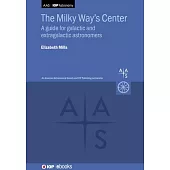 Milky Way’’s Center: A Guide for Galactic and Extragalactic Astronomers