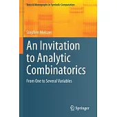 An Invitation to Analytic Combinatorics: From One to Several Variables