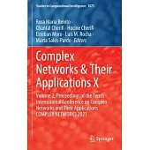 Complex Networks & Their Applications X: Volume 2, Proceedings of the Tenth International Conference on Complex Networks and Their Applications COMPLE