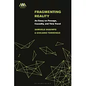 Fragmenting Reality: On Fragmentalism, Time, and Modality