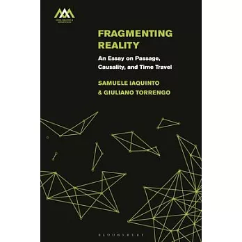 Fragmenting Reality: On Fragmentalism, Time, and Modality