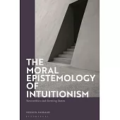 The Moral Epistemology of Intuitionism: Neuroethics and Seeming States