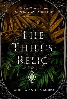 The Thief’’s Relic