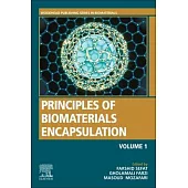 Encapsulation Strategies and Materials in Translational Medicine: Volume One