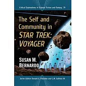 The Self and Community in Star Trek: Voyager