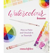Watercolor Lessons: How to Paint and Unwind in 20 Tutorials