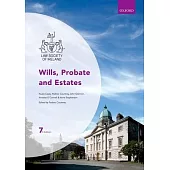 Wills Probate and Estates 7th Edtiion