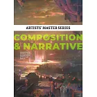 Artists’’ Master Series: Composition & Narrative