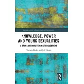Knowledge, Power and Young Sexualities