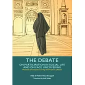 The Debate - Participation in Social Life and Face Uncovering