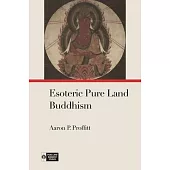 Esoteric Pure Land Buddhism