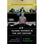 Islamic Divorce in the Twenty-First Century: A Global Perspective