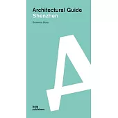 Shenzhen: Architectural Guide