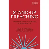 Stand-Up Preaching: Humor and the Foolishness of Proclamation