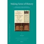 Making Sense of History: Narrativity and Literariness in the Ottoman Chronicle of Naʿīmā