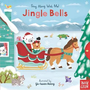 Jingle Bells: Sing Along with Me!