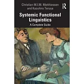 The Routledge Guide to Systemic Functional Linguistics: Terms, Resources and Applications