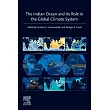 The Indian Ocean and Its Role in the Global Climate System