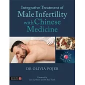 Integrative Treatment of Male Infertility with Chinese Medicine